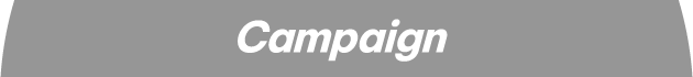 Campaign