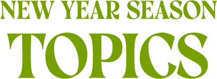 NEW YEAR SEASON TOPICS
