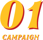 01 CAMPAIGN