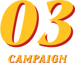 03 CAMPAIGN